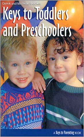 Keys To Toddlers And Preschoolers PB - Derek & Michelle Brookes